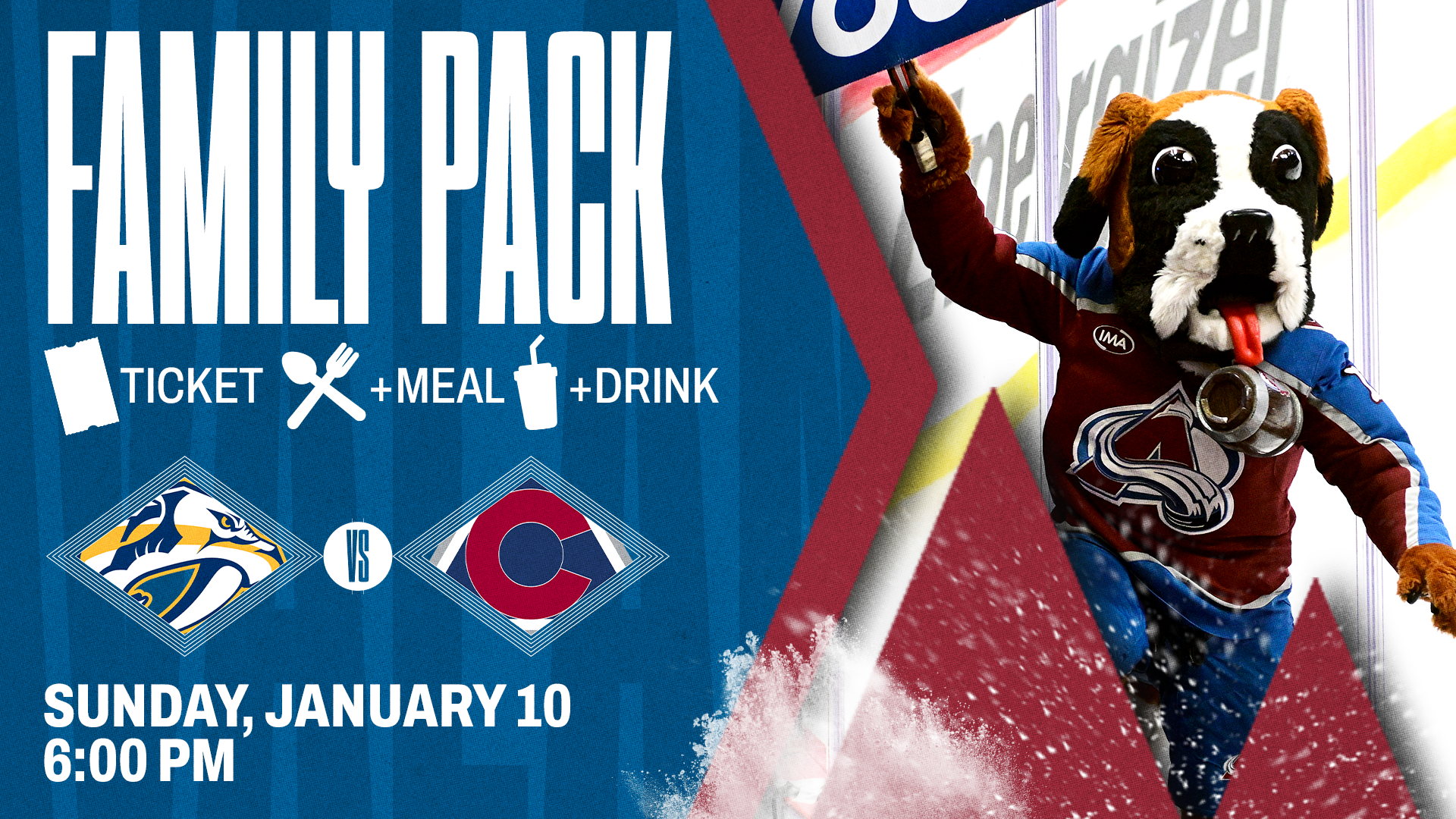 Colorado Avalanche Family Pack - Avalanche vs. Nashville Predators