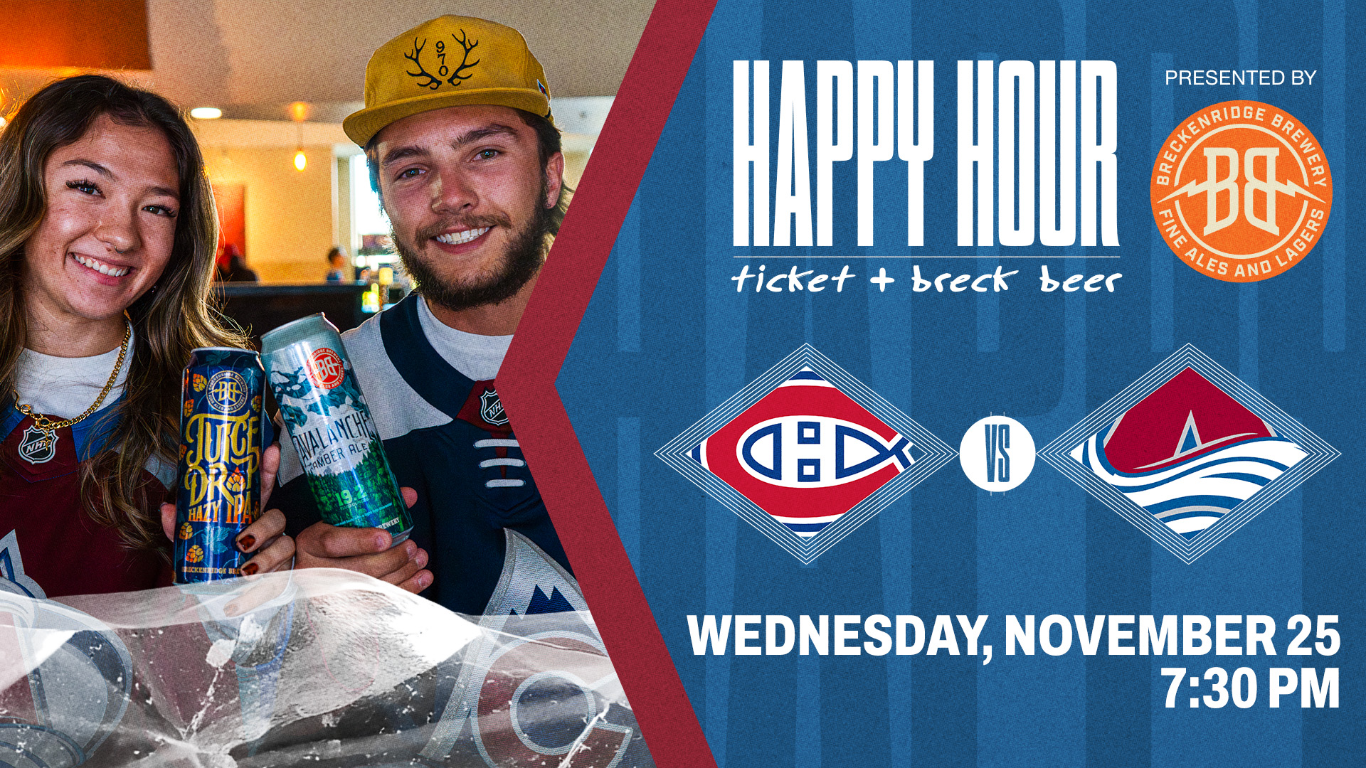 Colorado Avalanche Happy Hour - Avalanche vs. Montreal Canadiens